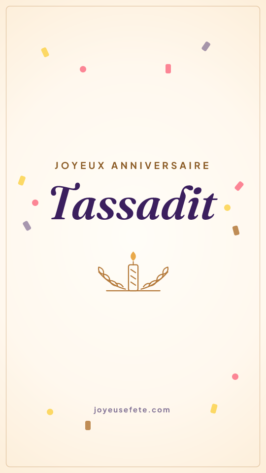 Image « Joyeux anniversaire Tassadit » au format story