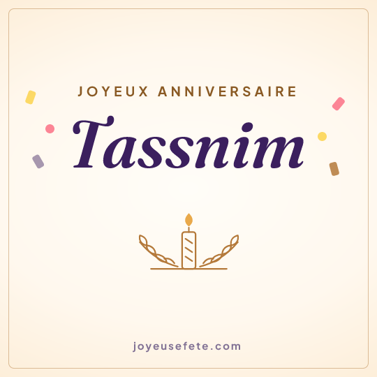 Image carrée « Joyeux anniversaire Tassnim » pour WhatsApp