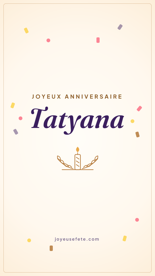 Image « Joyeux anniversaire Tatyana » au format story