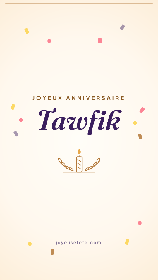 Image « Joyeux anniversaire Tawfik » au format story