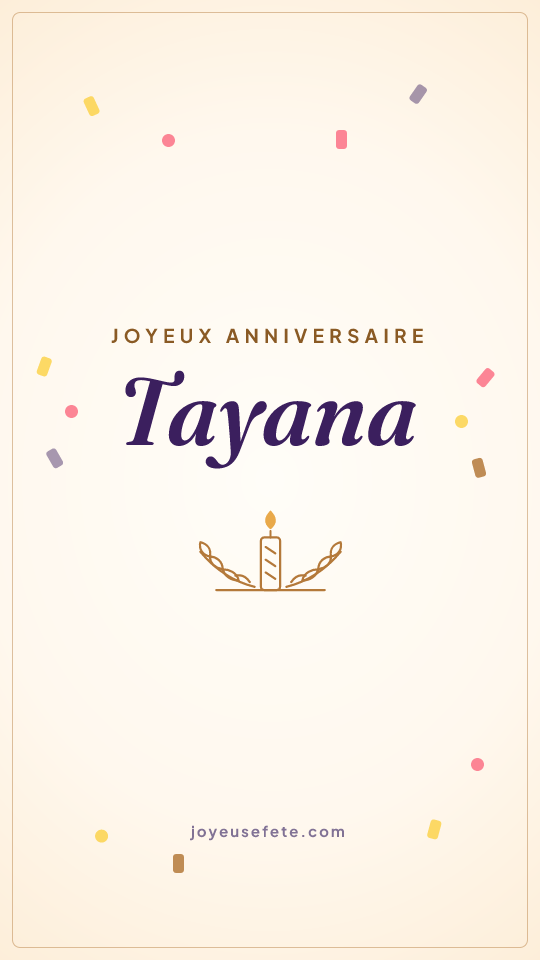 Image « Joyeux anniversaire Tayana » au format story