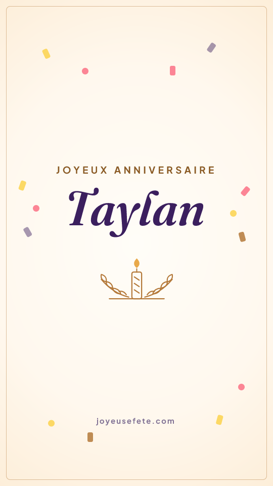 Image « Joyeux anniversaire Taylan » au format story