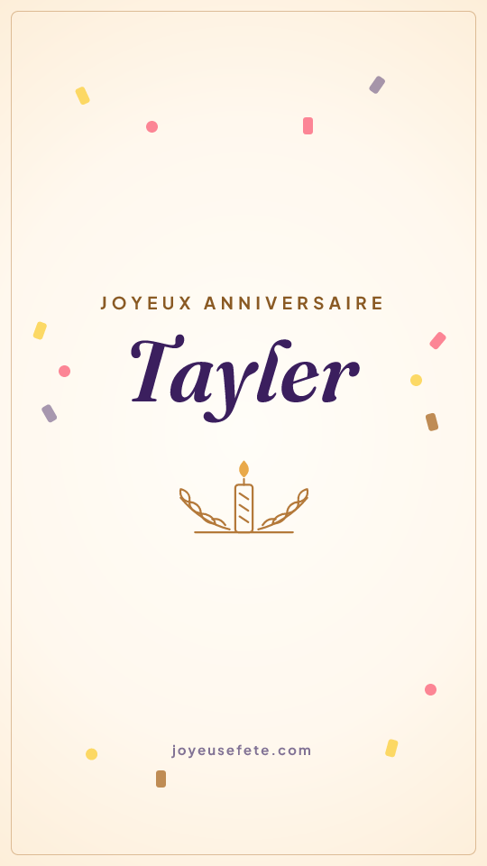 Image « Joyeux anniversaire Tayler » au format story