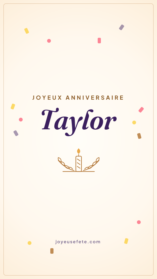 Image « Joyeux anniversaire Taylor » au format story