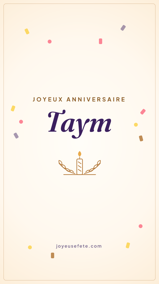 Image « Joyeux anniversaire Taym » au format story
