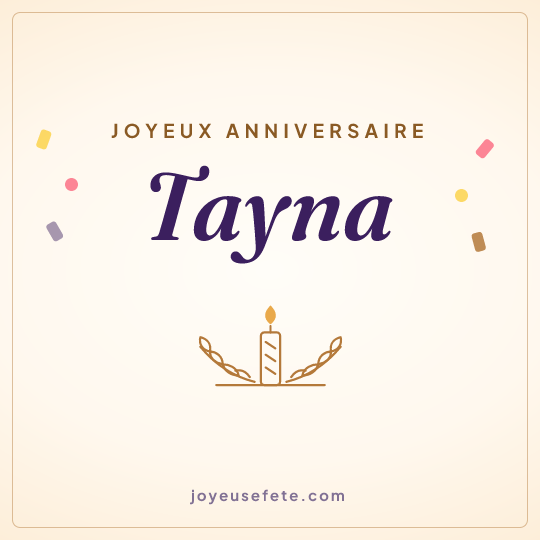 Image carrée « Joyeux anniversaire Tayna » pour WhatsApp