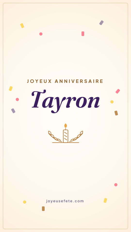 Image « Joyeux anniversaire Tayron » au format story