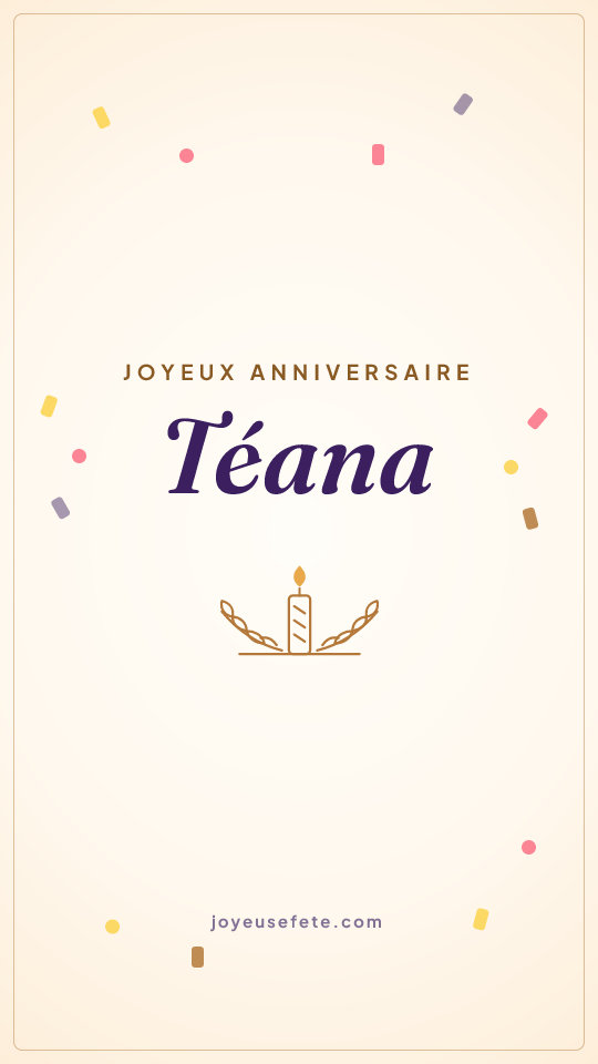 Image « Joyeux anniversaire Téana » au format story