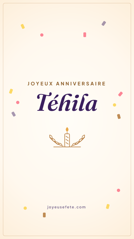 Image « Joyeux anniversaire Téhila » au format story