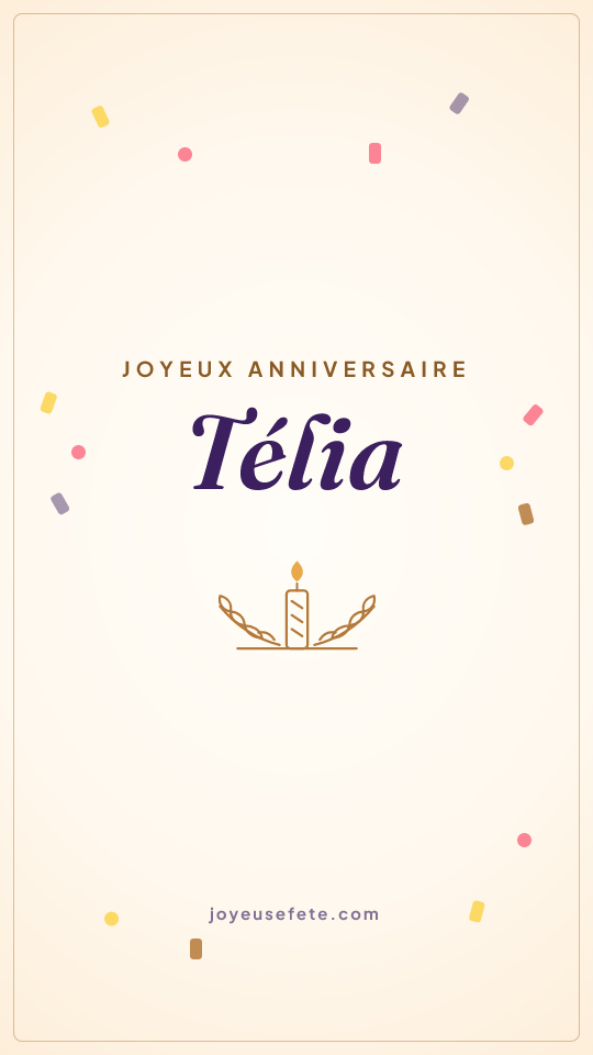Image « Joyeux anniversaire Télia » au format story