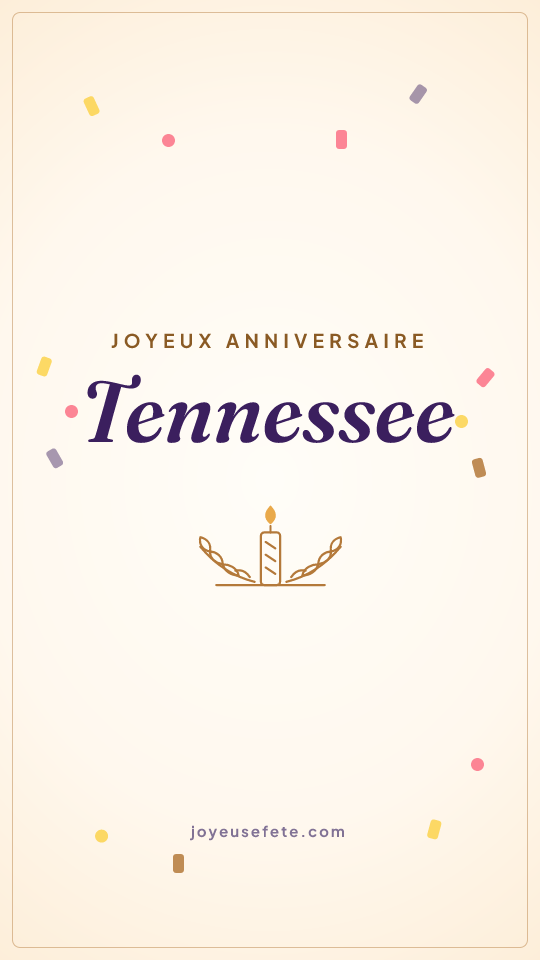 Image « Joyeux anniversaire Tennessee » au format story