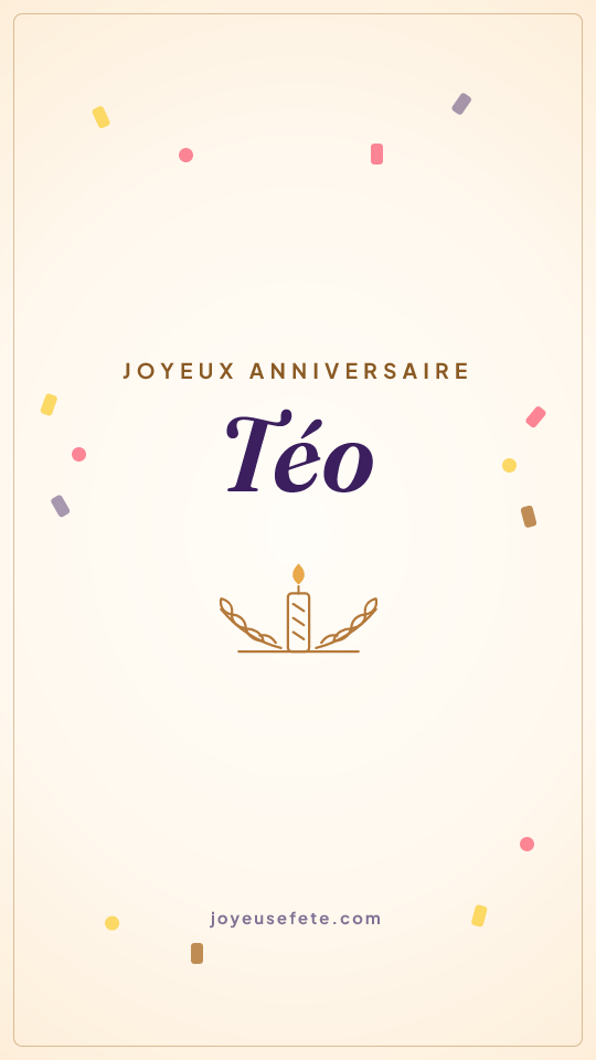 Image « Joyeux anniversaire Téo » au format story