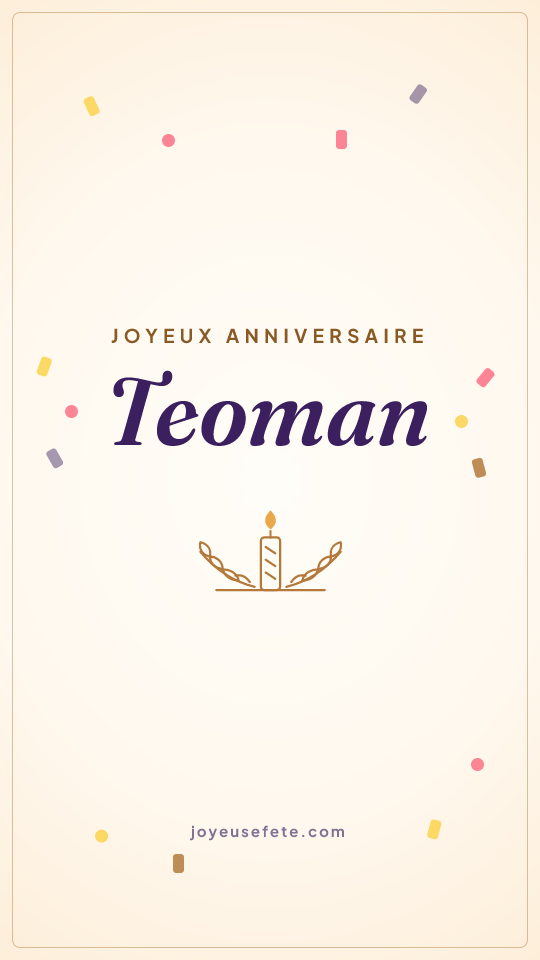 Image « Joyeux anniversaire Teoman » au format story