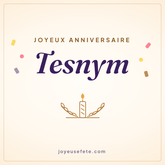 Image carrée « Joyeux anniversaire Tesnym » pour WhatsApp