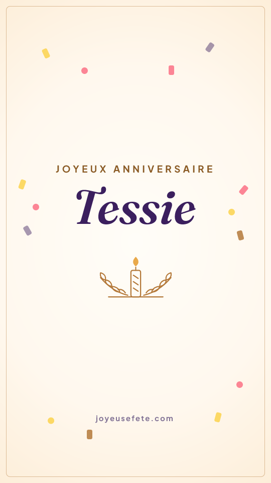 Image « Joyeux anniversaire Tessie » au format story