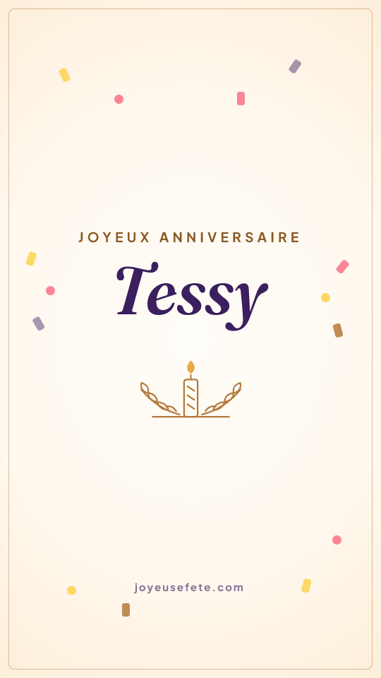 Image « Joyeux anniversaire Tessy » au format story