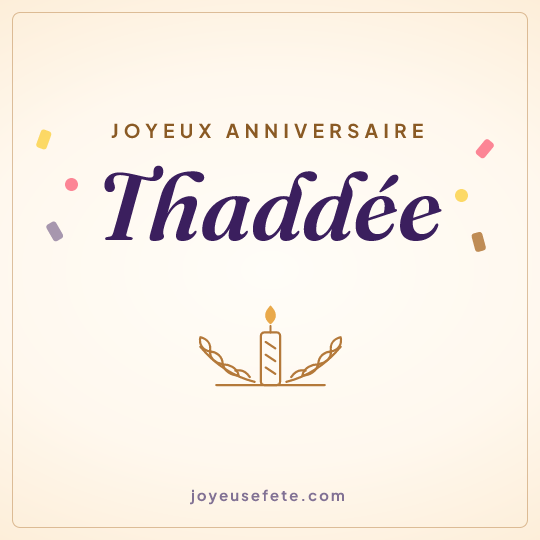 Image carrée « Joyeux anniversaire Thaddée » pour WhatsApp
