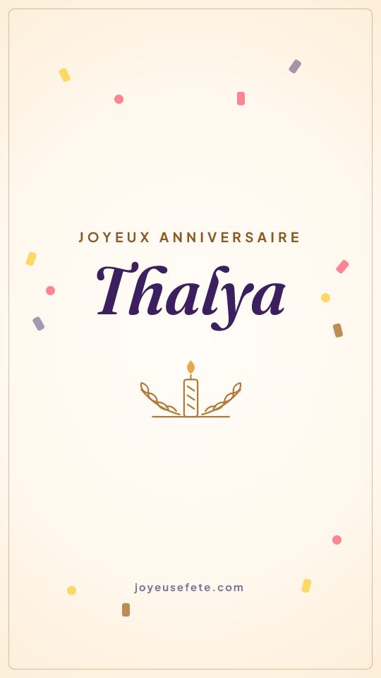 Image « Joyeux anniversaire Thalya » au format story