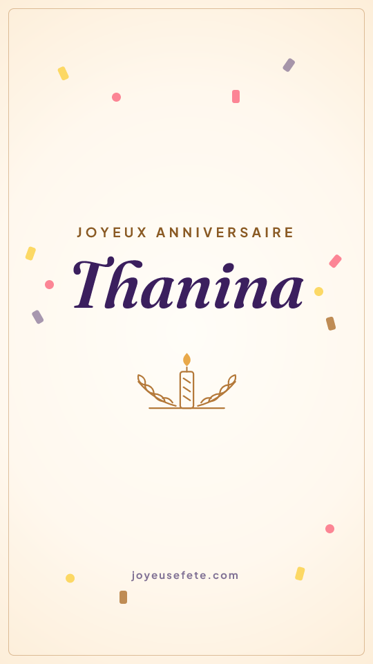 Image « Joyeux anniversaire Thanina » au format story
