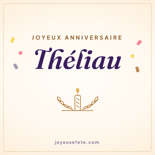Image carrée « Joyeux anniversaire Théliau » pour WhatsApp