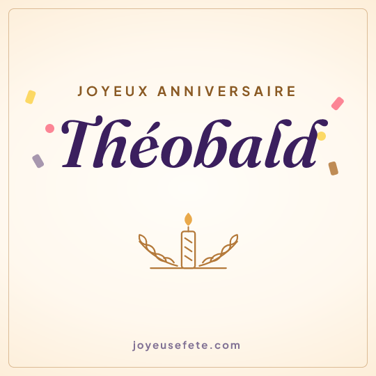 Image carrée « Joyeux anniversaire Théobald » pour WhatsApp