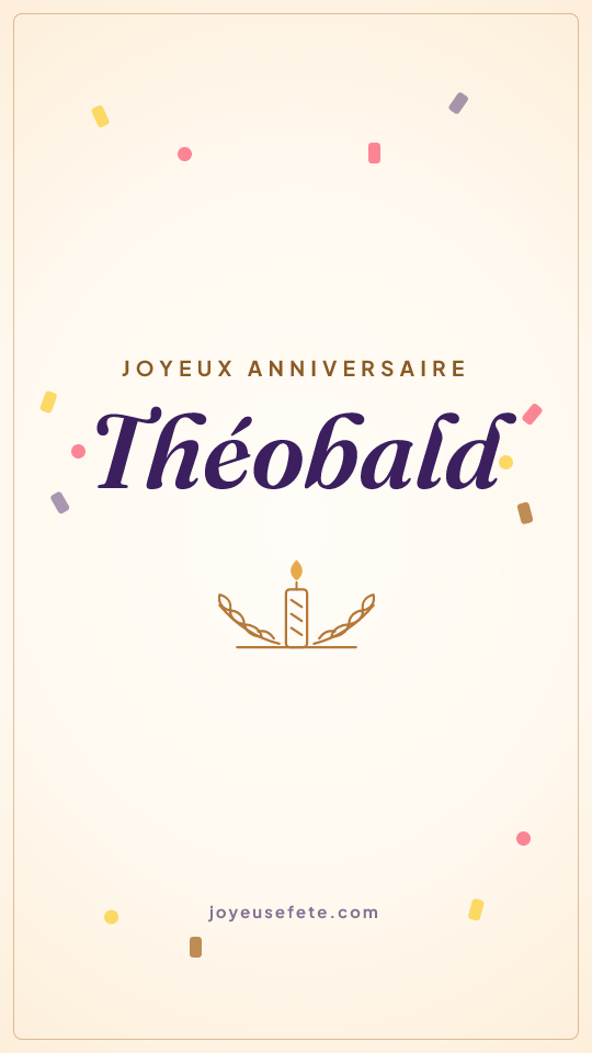 Image « Joyeux anniversaire Théobald » au format story