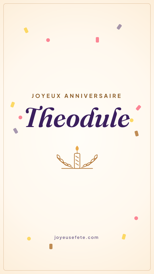 Image « Joyeux anniversaire Theodule » au format story