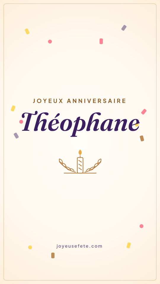 Image « Joyeux anniversaire Théophane » au format story