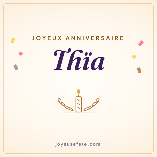 Image carrée « Joyeux anniversaire Thïa » pour WhatsApp