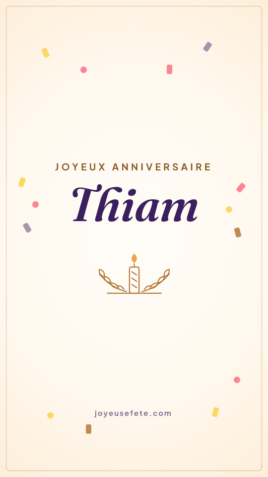 Image « Joyeux anniversaire Thiam » au format story