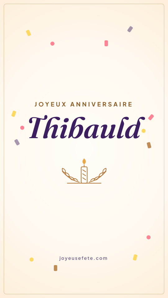 Image « Joyeux anniversaire Thibauld » au format story