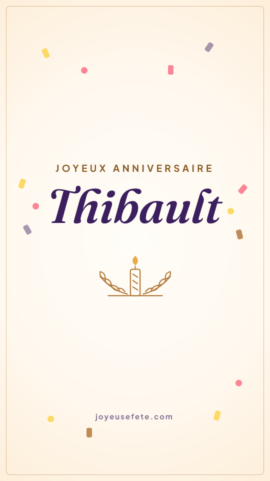 Image « Joyeux anniversaire Thibault » au format story
