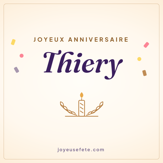 Image carrée « Joyeux anniversaire Thiery » pour WhatsApp