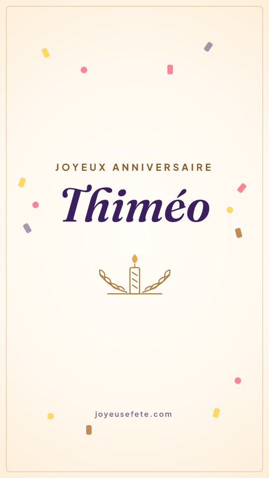 Image « Joyeux anniversaire Thiméo » au format story