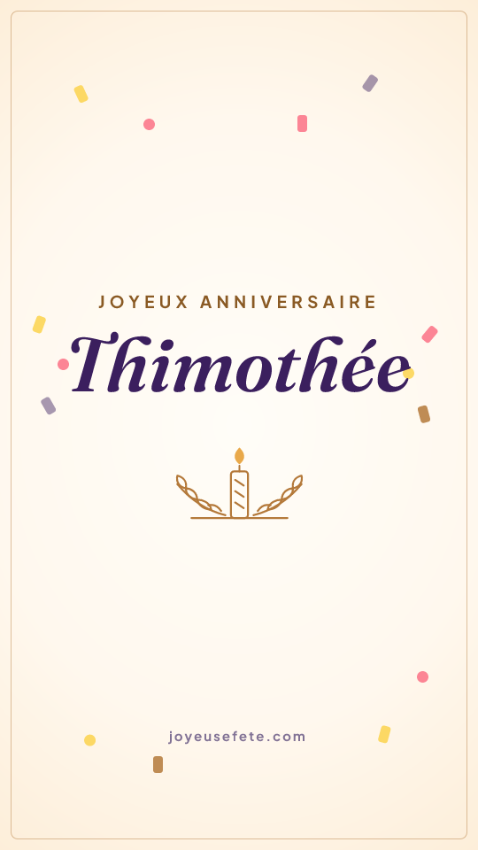 Image « Joyeux anniversaire Thimothée » au format story