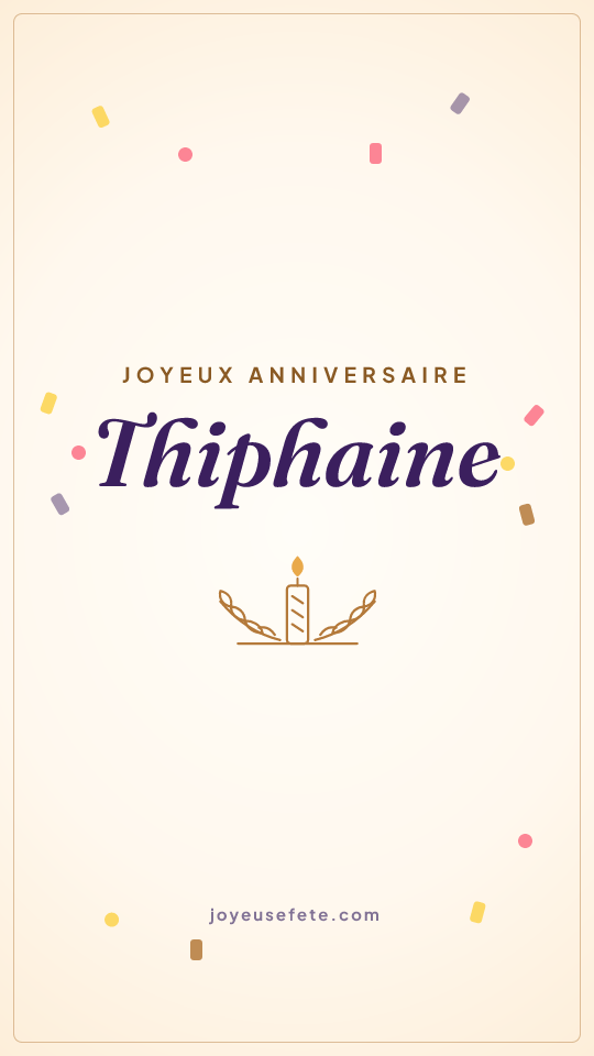 Image « Joyeux anniversaire Thiphaine » au format story