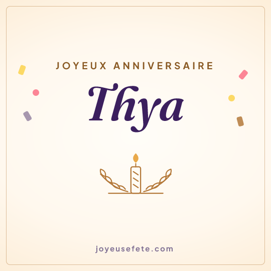 Image carrée « Joyeux anniversaire Thya » pour WhatsApp