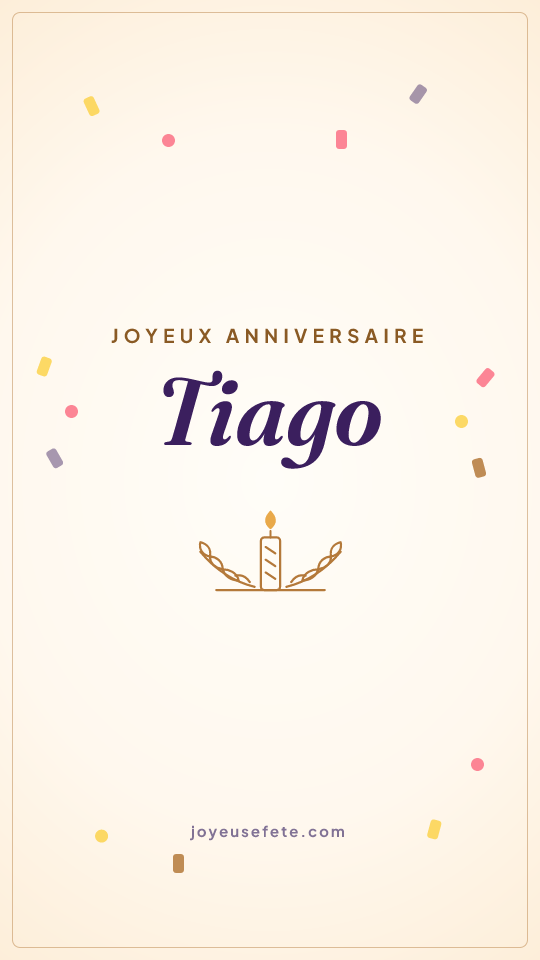 Image « Joyeux anniversaire Tiago » au format story
