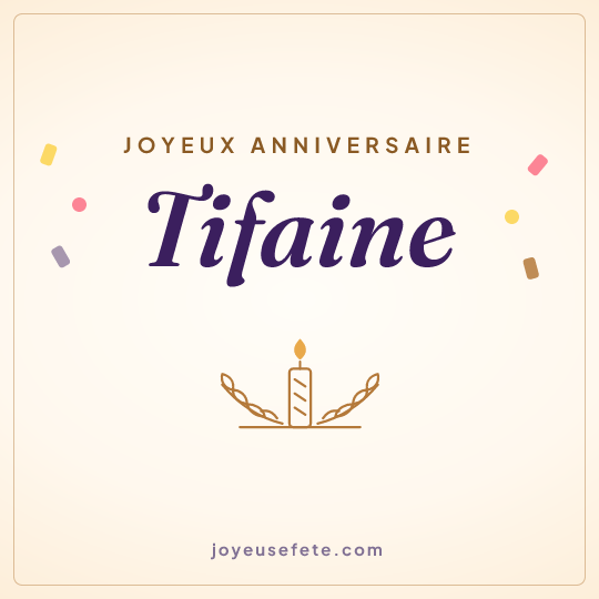 Image carrée « Joyeux anniversaire Tifaine » pour WhatsApp
