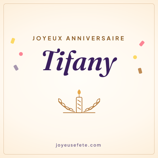 Image carrée « Joyeux anniversaire Tifany » pour WhatsApp