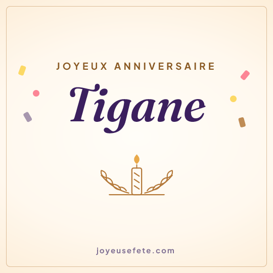 Image carrée « Joyeux anniversaire Tigane » pour WhatsApp