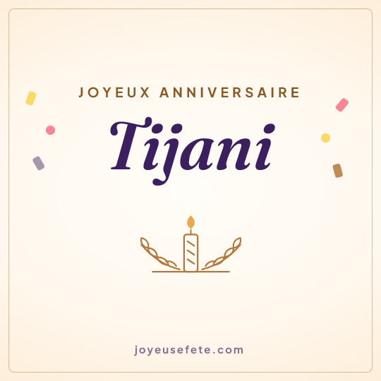 Image carrée « Joyeux anniversaire Tijani » pour WhatsApp