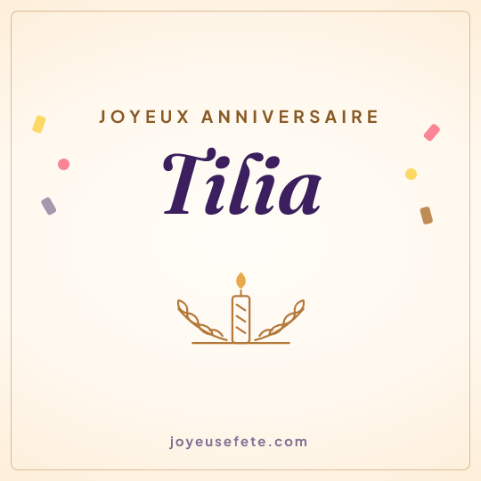 Image carrée « Joyeux anniversaire Tilia » pour WhatsApp