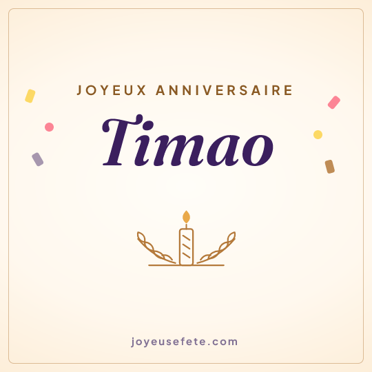 Image carrée « Joyeux anniversaire Timao » pour WhatsApp