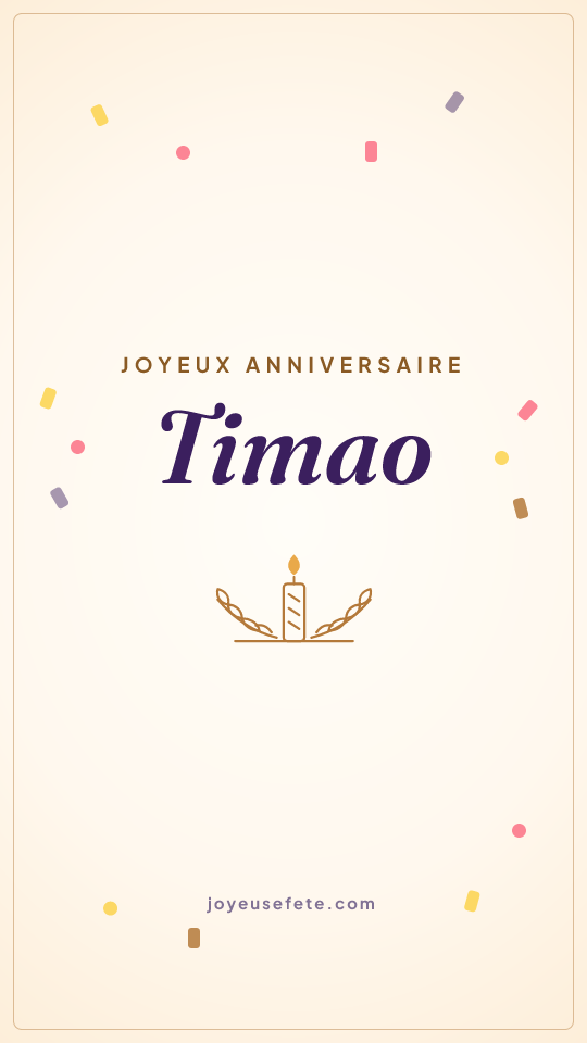 Image « Joyeux anniversaire Timao » au format story