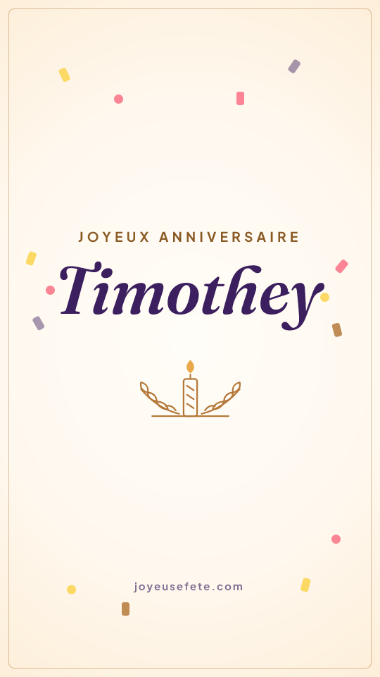 Image « Joyeux anniversaire Timothey » au format story