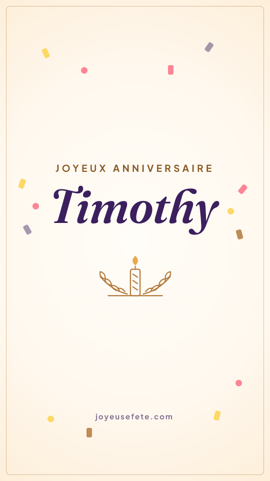 Image « Joyeux anniversaire Timothy » au format story