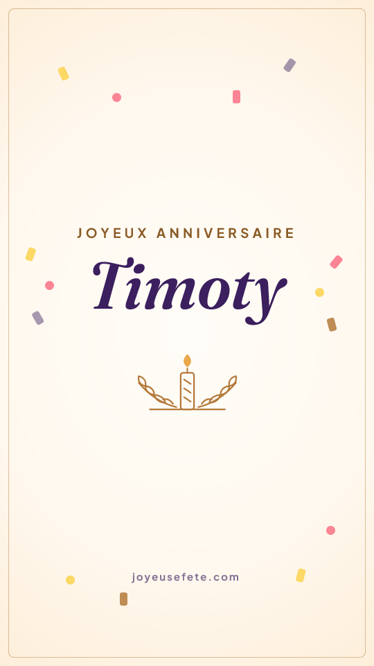 Image « Joyeux anniversaire Timoty » au format story