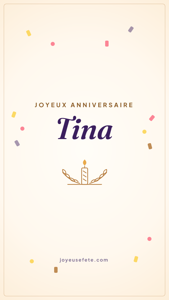Image « Joyeux anniversaire Tina » au format story