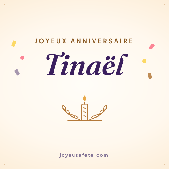 Image carrée « Joyeux anniversaire Tinaël » pour WhatsApp